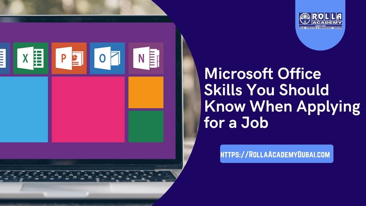 Microsoft Office Skills You Should Know When Applying for a Job in UAE