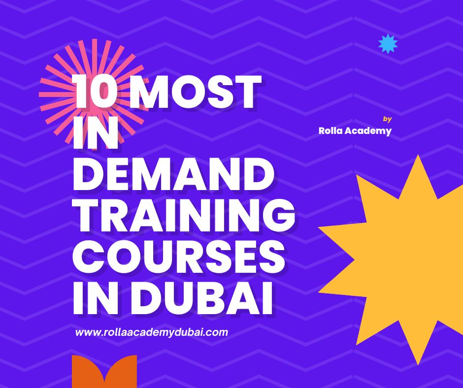 10 Most in Demand Training Courses in Dubai