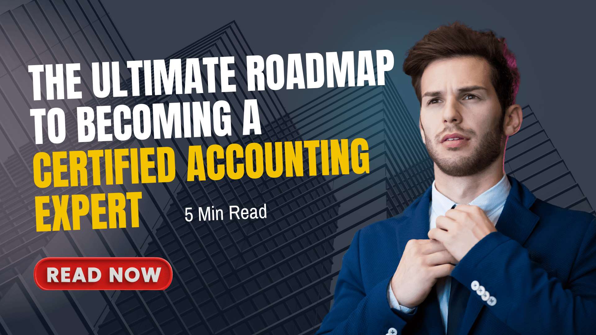 The Ultimate Roadmap to Becoming a Certified Accounting Expert