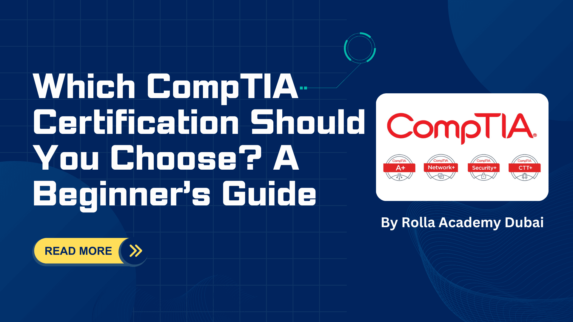 Which CompTIA Certification Should You Choose? A Beginner’s Guide