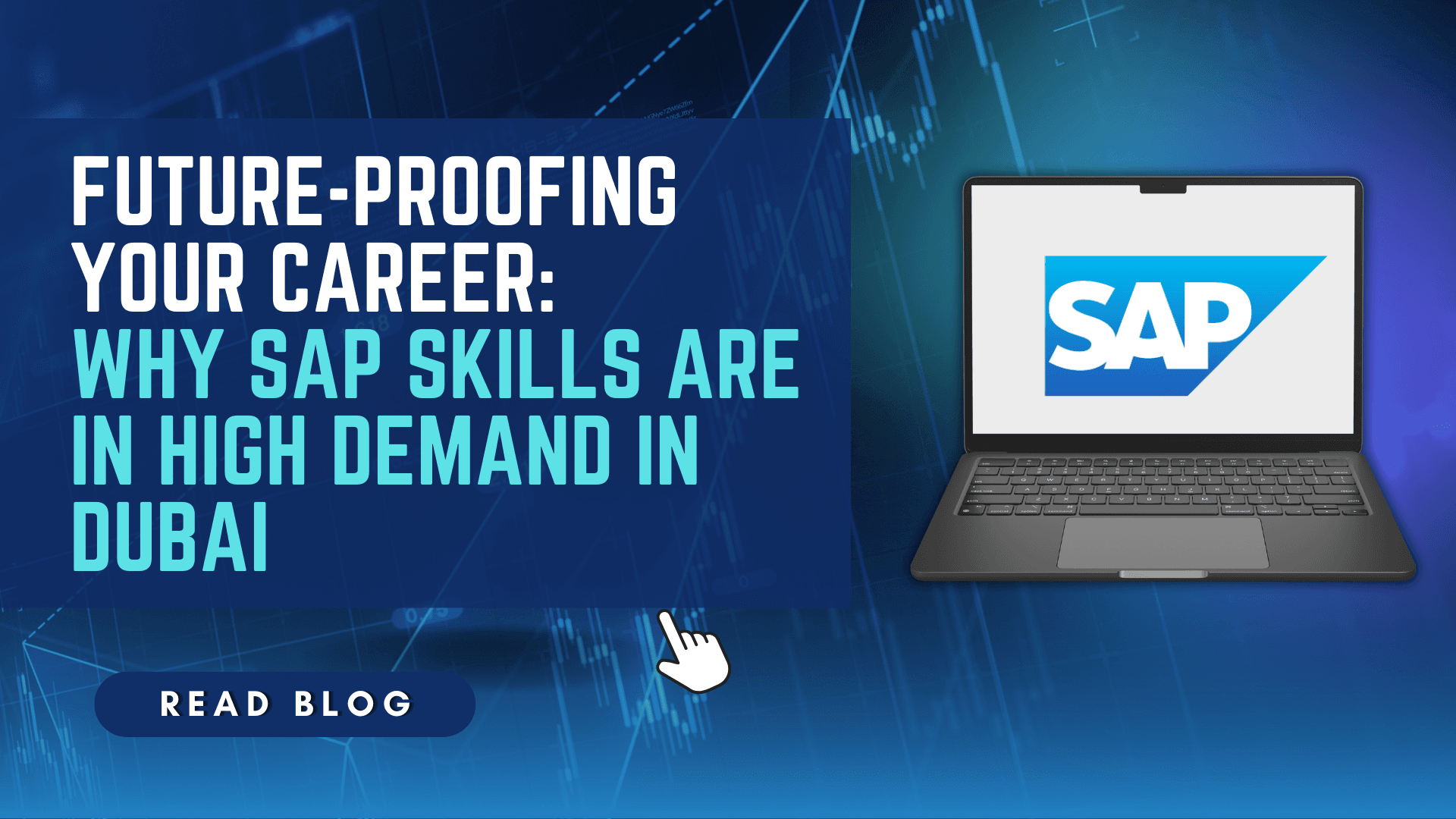 Future-Proofing Your Career: Why SAP Skills Are in High Demand in Dubai