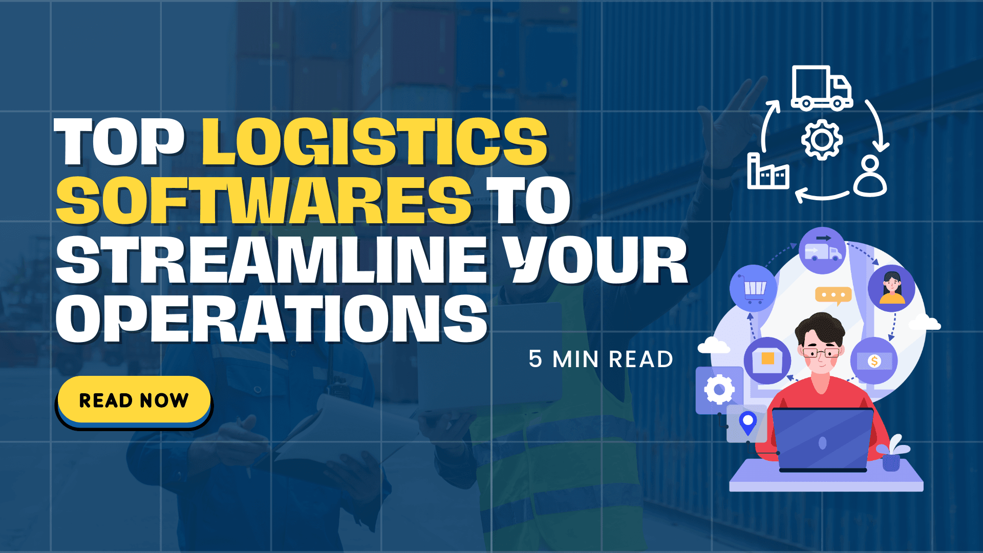 Top Logistics Softwares to Streamline Your Operations